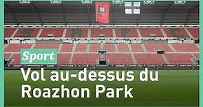 Stades Rennais : la visite du Roazhon Park en drone