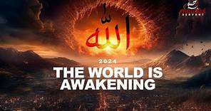 2024 THE WORLD IS AWAKENING (POWERFUL)