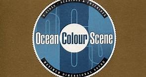 Ocean Colour Scene - B-Sides • Seasides & Freerides