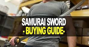 Samurai Sword Buying Guide: Which Katana is Best?