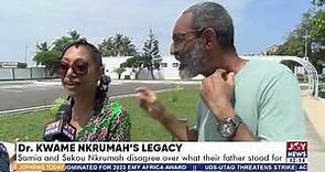 Dr. Kwame Nkrumah's Legacy: Samia and Sekou Nkrumah disagree over what their father stood for