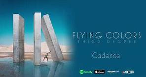Flying Colors - Cadence (Third Degree)