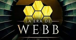 LA ERA DE WEBB 🟡 | El Futuro del Telescopio James Webb: ¿El Universo a través de 18 espejos?