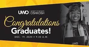 University of Wisconsin Oshkosh 2020 Midyear Commencement Ceremony