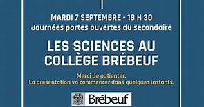 Les sciences au Collège Brébeuf au secondaire - Portes ouvertes 2021