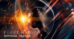 First Man - Official Trailer (HD)