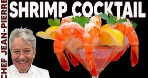 Shrimp Cocktail with the Perfect Cocktail Sauce | Chef Jean-Pierre