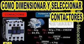 DIMENCIONAMIENTO Y SELECCION DE CONTACTORES