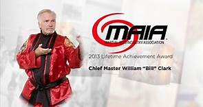 Chief Master William "Bill" Clark: Recipient of the 2013 Lifetime Achievement Award
