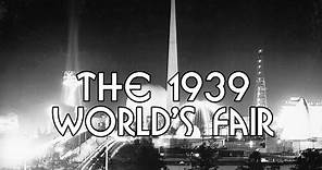 History Brief: 1939 World's Fair