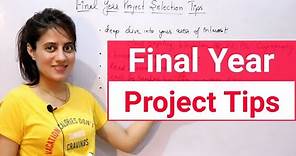 Final year Project selection Ideas and tips | How to choose project