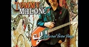 Tommy Malone "Home"