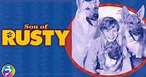 SON OF RUSTY (1947) Full Movie Preview | | Ted Donaldson, Tom Powers, Ann Doran