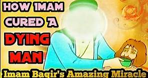 Muhammad Al-Baqir | Imam Muhammad Baqir | Birth Of Imam Baqir | Islamic Story | MIracle | KAZSchool