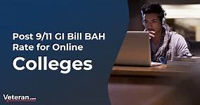 Post 9/11 GI Bill BAH Rate for Online Colleges - Veteran.com
