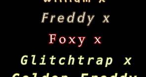 FNAF - Gay - William x Freddy x Foxy x Glitchtrap x Golden Freddy - 13+