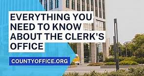 Clerk's Office: Everything You Need to Know - CountyOffice.org