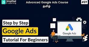 Google Ads Tutorial For Beginners To Expert in Tamil | Introduction | #01