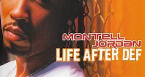 Montell Jordan - Life After Def