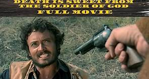 Death Is Sweet from the Soldier of God | Western | Full Movie in English