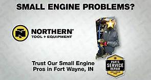 Small Engine Repair in Fort Wayne, Indiana at Northern Tool + Equipment