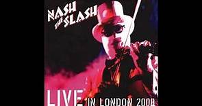 Nash The Slash - Live In London 2008