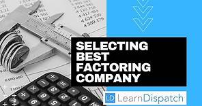 How to select best Factoring Company for Trucking?