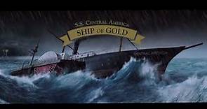 The SS Central America: The Story Of America's Greatest Gold Bars and Coins Treasure Ship.