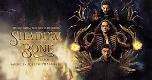 Shadow and Bone - Season 2 (Soundtrack Album) by Joseph Trapanese