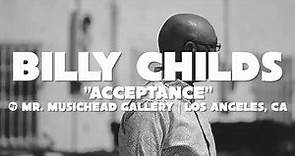 Billy Childs - Acceptance (Official Music Video)