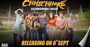 Chhichhore | Dosti Special Trailer| Nitesh Tiwari | Sushant | Shraddha | Sajid Nadiadwala | 6th Sept