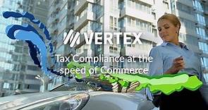 Vertex: Tax Compliance at the Speed of Commerce