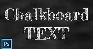 Chalk Text Effect & Chalkboard Background (Free Font) Photoshop Tutorial