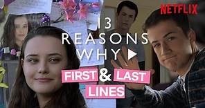 The First and Last Lines Spoken By 13 Reasons Why Characters
