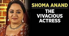 Shoma Anand: The Vivacious Actress | Tabassum Talkies