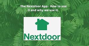 The Nextdoor App- How to use it and Why we use it? #nextdoorapp