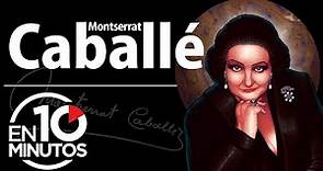Montserrat Caballé en 10 minutos