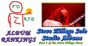 Steve Hillage Solo Album Ranking ( Part 4 of The Steve Hillage Story)