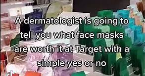 What face masks are worth it at Target according to a dermatologist? #shorts