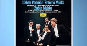 Vivaldi Four Seasons 1982 Israel Philharmonic Orchestra : Stern Zukerman Mintz Perlman / Mehta