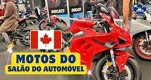 MOTOS NO CANADÁ 🇨🇦🍁 (As motos do Salão do Automóvel Montreal 2024)