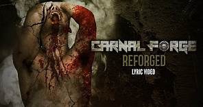 Carnal Forge - Reforged (Official Lyric Video)
