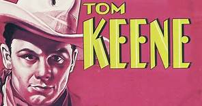Where Trails Divide (1937) TOM KEENE