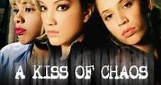 A Kiss of Chaos (2009) Online - Película Completa en Español - FULLTV