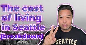 The cost of living in Seattle 2022 (breakdown)