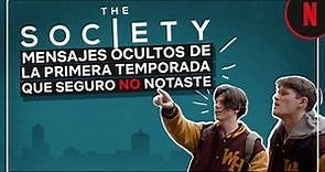 The Society: Mensajes ocultos de la primera temporada que seguro no notaste | Netflix