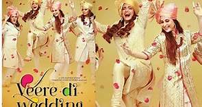 Veere Di Wedding Full Movie Online HD | Kareena Kapoor Khan | Sonam Kapoor | Full Promotional Event