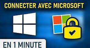 Se connecter avec un compte microsoft sur Windows