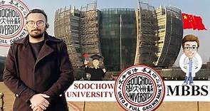 SOOCHOW UNIVERSITY [MBBS in China] #313 World Top Ranked University - Study in China & Scholarships