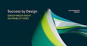 Success by Design - the Volkswagen Group #IAA23 Media Night